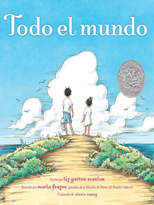 Title details for Todo el mundo (All the World) by Liz Garton Scanlon - Available